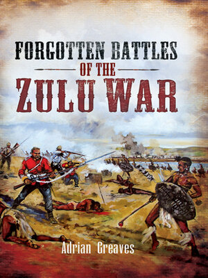 cover image of Forgotten Battles of the Zulu War